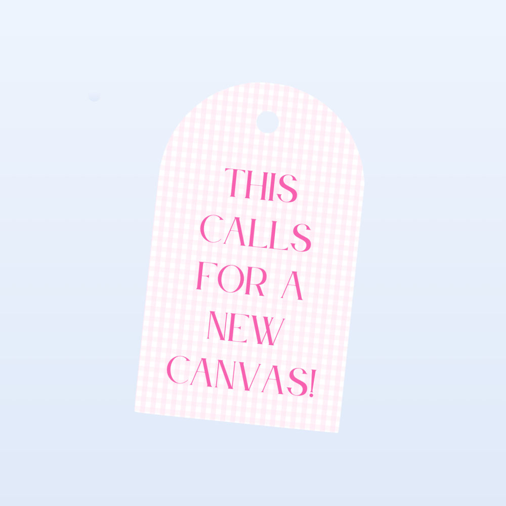"This Calls for a New Canvas" Gift Tag Set
