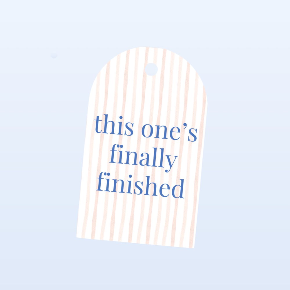 "This One's Finally Finished" Gift Tag Set