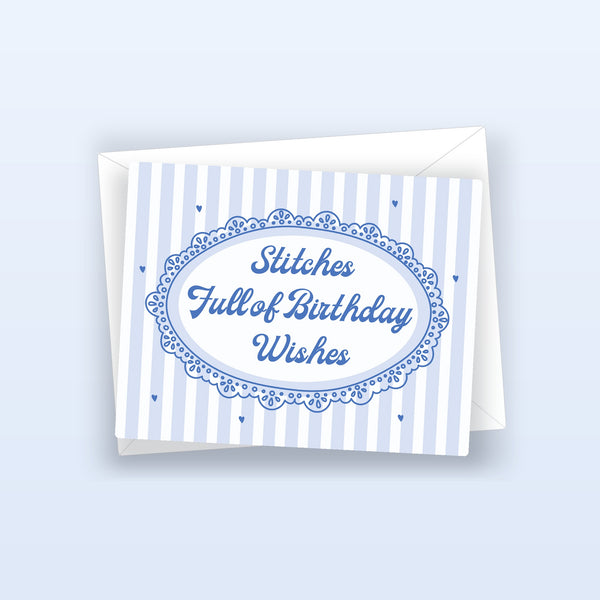 "Stitches Full of Birthday Wishes" Card